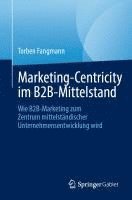 bokomslag Marketing-Centricity im B2B-Mittelstand