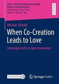 bokomslag When Co-Creation Leads to Love