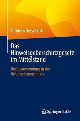 bokomslag Das Hinweisgeberschutzgesetz im Mittelstand