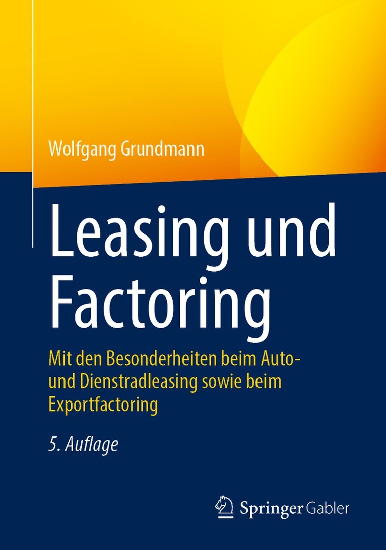 Wolfgang Grundmann - Leasing und Factoring, Häftad