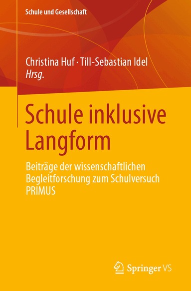 Christina Huf, Till-Sebastian Idel - Schule inklusive Langform, Häftad