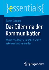 bokomslag Das Dilemma der Kommunikation