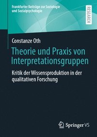 bokomslag Theorie und Praxis von Interpretationsgruppen