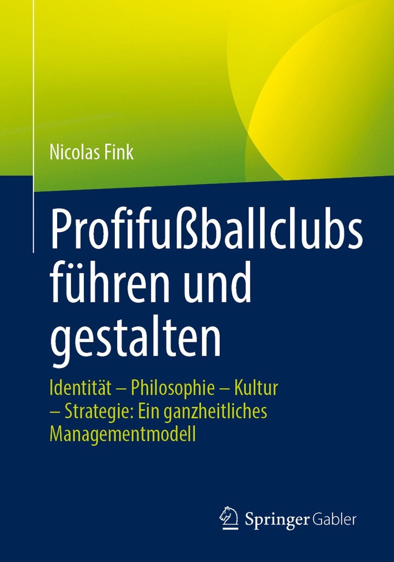 Profifußballclubs führen und gestalten