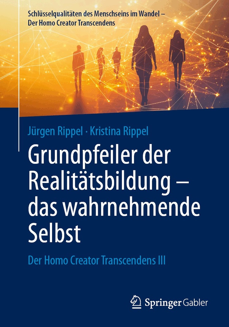 Grundpfeiler der Realitätsbildung – das wahrnehmende Selbst