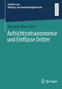 bokomslag Aufsichtsratsautonomie und Einflüsse Dritter
