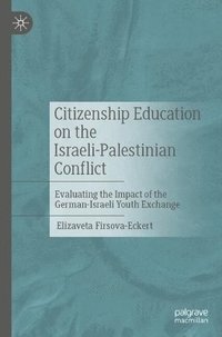 bokomslag Citizenship Education on the Israeli-Palestinian Conflict
