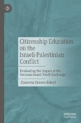 bokomslag Citizenship Education on the Israeli-Palestinian Conflict