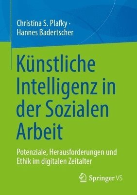 bokomslag Künstliche Intelligenz in der Sozialen Arbeit