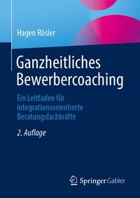 bokomslag Ganzheitliches Bewerbercoaching