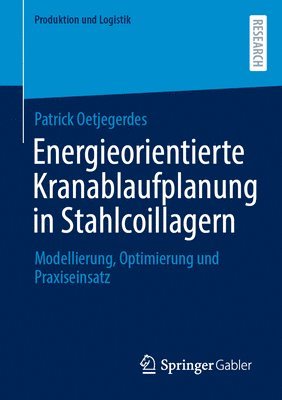 bokomslag Energieorientierte Kranablaufplanung in Stahlcoillagern