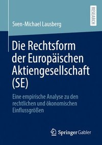 bokomslag Die Rechtsform der Europäischen Aktiengesellschaft (SE)