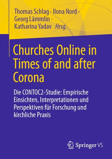 Thomas Schlag, Ilona Nord, Georg Lämmlin, Katharina Yadav - Churches Online in Times of and after Corona, Häftad