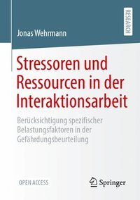 bokomslag Stressoren und Ressourcen in der Interaktionsarbeit