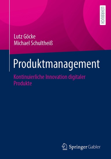Lutz Göcke, Michael Schultheiß - Produktmanagement, Häftad