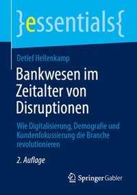 bokomslag Bankwesen im Zeitalter von Disruptionen