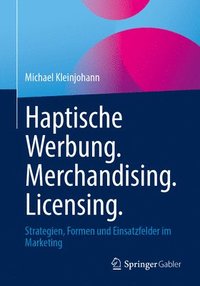 bokomslag Haptische Werbung. Merchandising. Licensing.