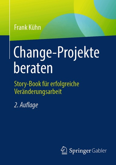 Frank Kühn - Change-Projekte beraten, Häftad