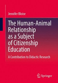 bokomslag Human-Animal Relationship as a Subject of Citizenship Education