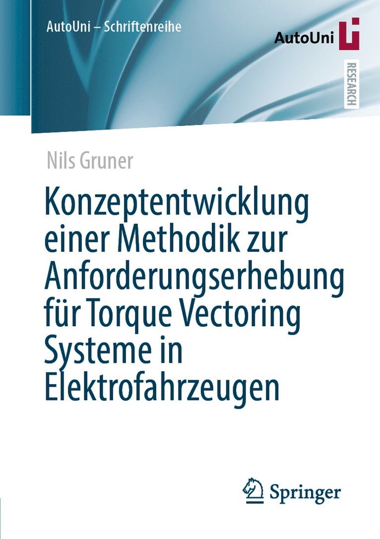 Nils Gruner - Konzeptentwicklung einer Methodik zur Anforderungserhebung für Torque Vectoring Systeme in Elektrofahrzeugen, Häftad