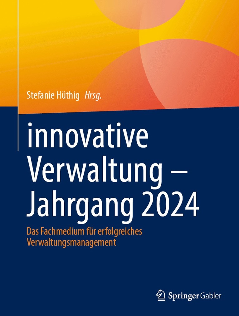 Stefanie Hüthig - innovative Verwaltung – Jahrgang 2024, Inbunden