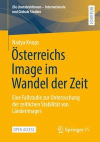 bokomslag Österreichs Image im Wandel der Zeit
