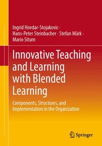 bokomslag Innovative Teaching and Learning with Blended Learning