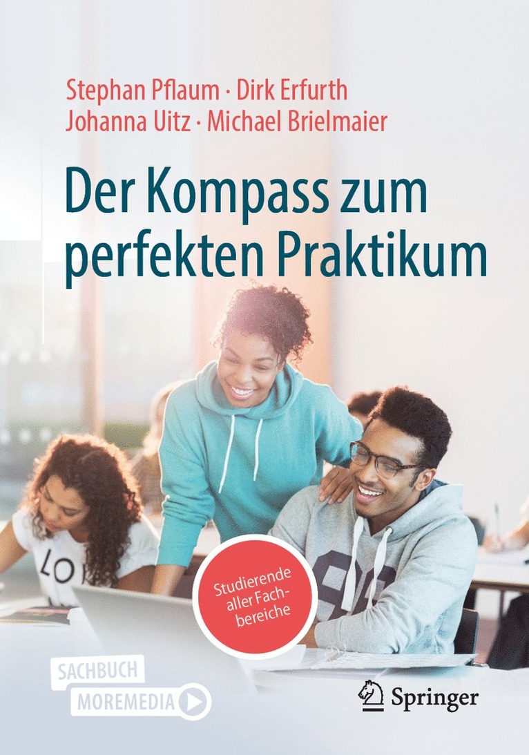 Stephan Pflaum, Dirk Erfurth, Johanna Uitz, Michael Brielmaier - Der Kompass zum perfekten Praktikum, Häftad