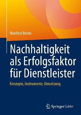 bokomslag Nachhaltigkeit als Erfolgsfaktor für Dienstleister