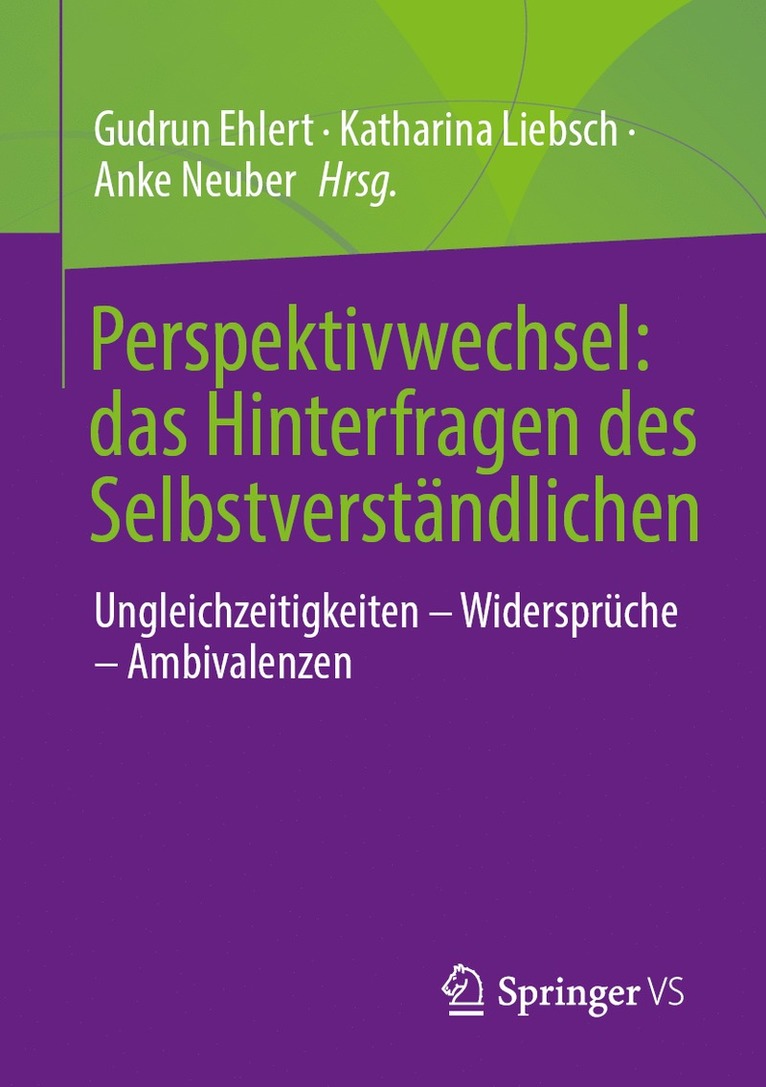 Gudrun Ehlert, Katharina Liebsch, Anke Neuber - Perspektivwechsel: das Hinterfragen des Selbstverständlichen, Häftad