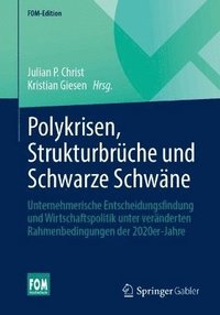bokomslag Polykrisen, Strukturbrüche und Schwarze Schwäne