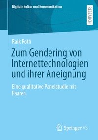 bokomslag Zum Gendering von Internettechnologien und ihrer Aneignung
