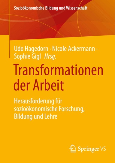Udo Hagedorn, Nicole Ackermann, Sophie Gigl - Transformationen der Arbeit, Häftad