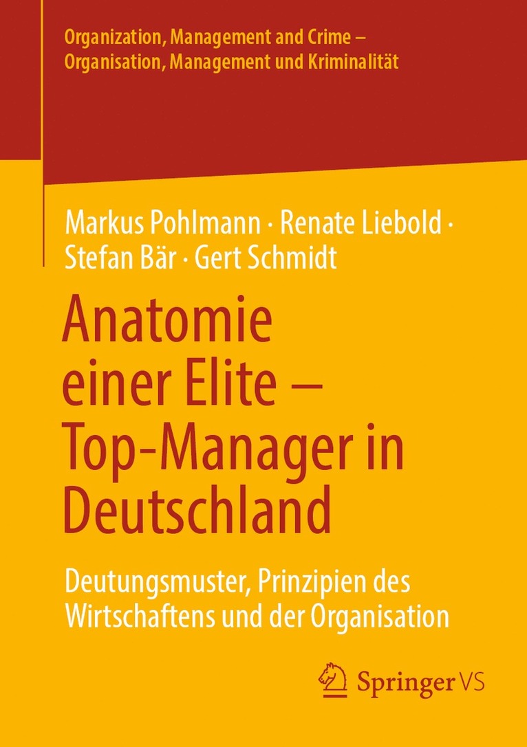 Markus Pohlmann, Renate Liebold, Stefan Bär, Gert Schmidt - Anatomie einer Elite – Top-Manager in Deutschland, Häftad