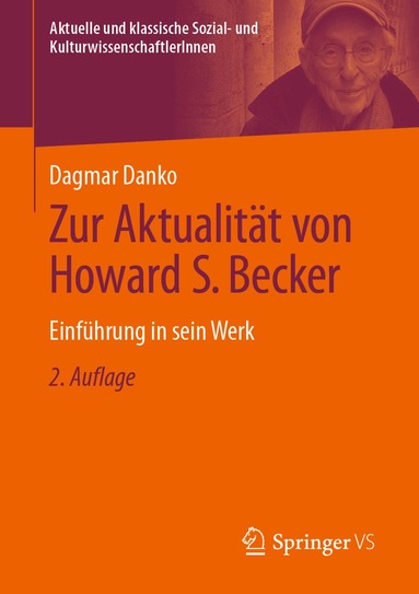 Dagmar Danko - Zur Aktualität von Howard S. Becker, Häftad