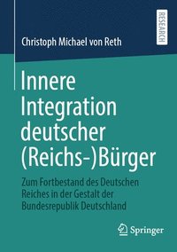 bokomslag Innere Integration deutscher (Reichs-)Bürger