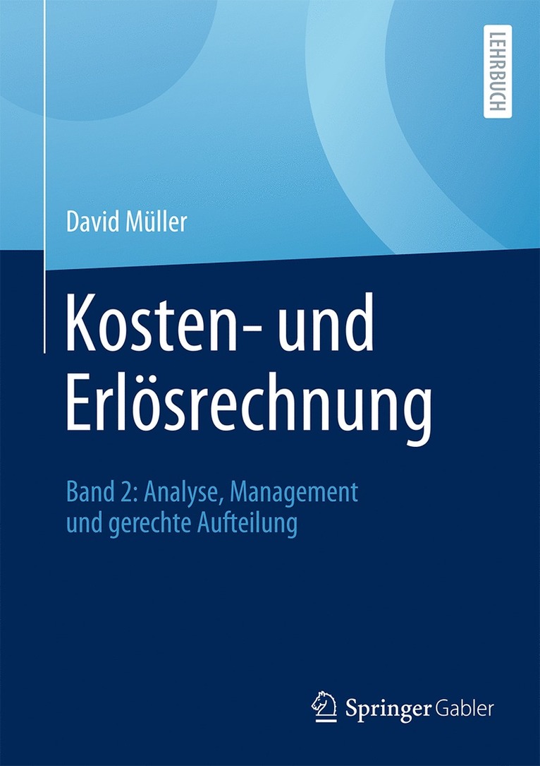 David Müller - Kosten- und Erlösrechnung, Inbunden