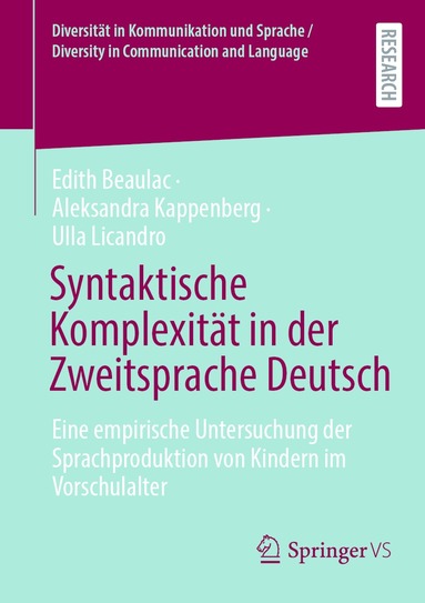Edith Beaulac, Aleksandra Kappenberg, Ulla Licandro - Syntaktische Komplexität in der Zweitsprache Deutsch, Häftad