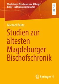 bokomslag Studien zur ältesten Magdeburger Bischofschronik