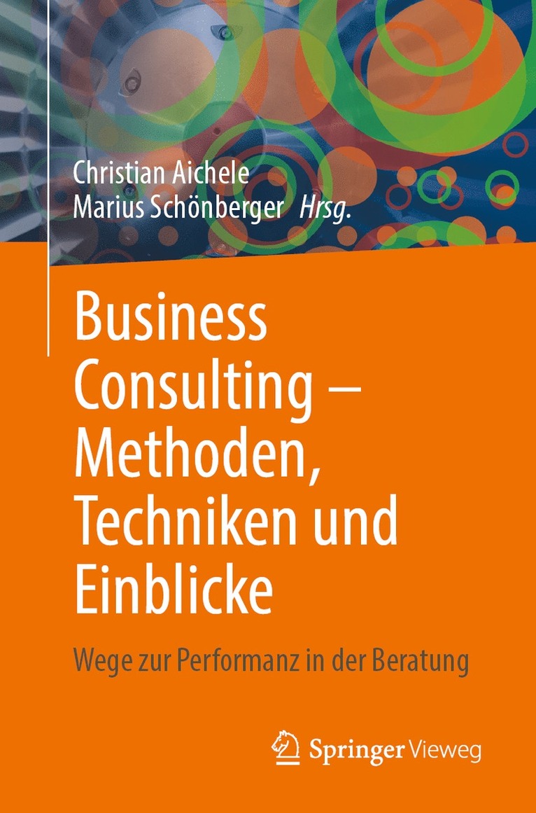 Business Consulting – Methoden, Techniken und Einblicke