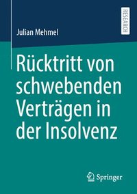 bokomslag Rücktritt Von Schwebenden Verträgen in Der Insolvenz