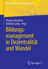 bokomslag Bildungsmanagement in Dezentralität und Wandel