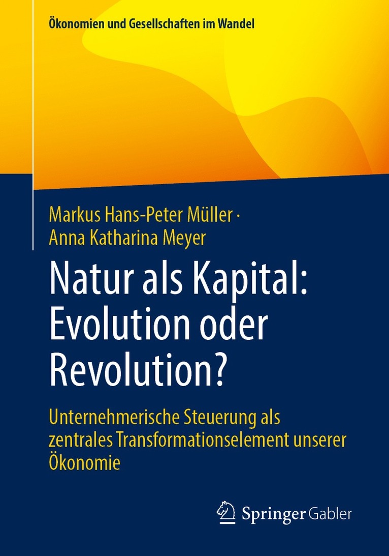 Natur als Kapital: Evolution oder Revolution?