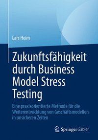 bokomslag Zukunftsfähigkeit durch Business Model Stress Testing