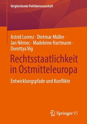 bokomslag Rechtsstaatlichkeit in Ostmitteleuropa: Entwicklungspfade Und Konflikte
