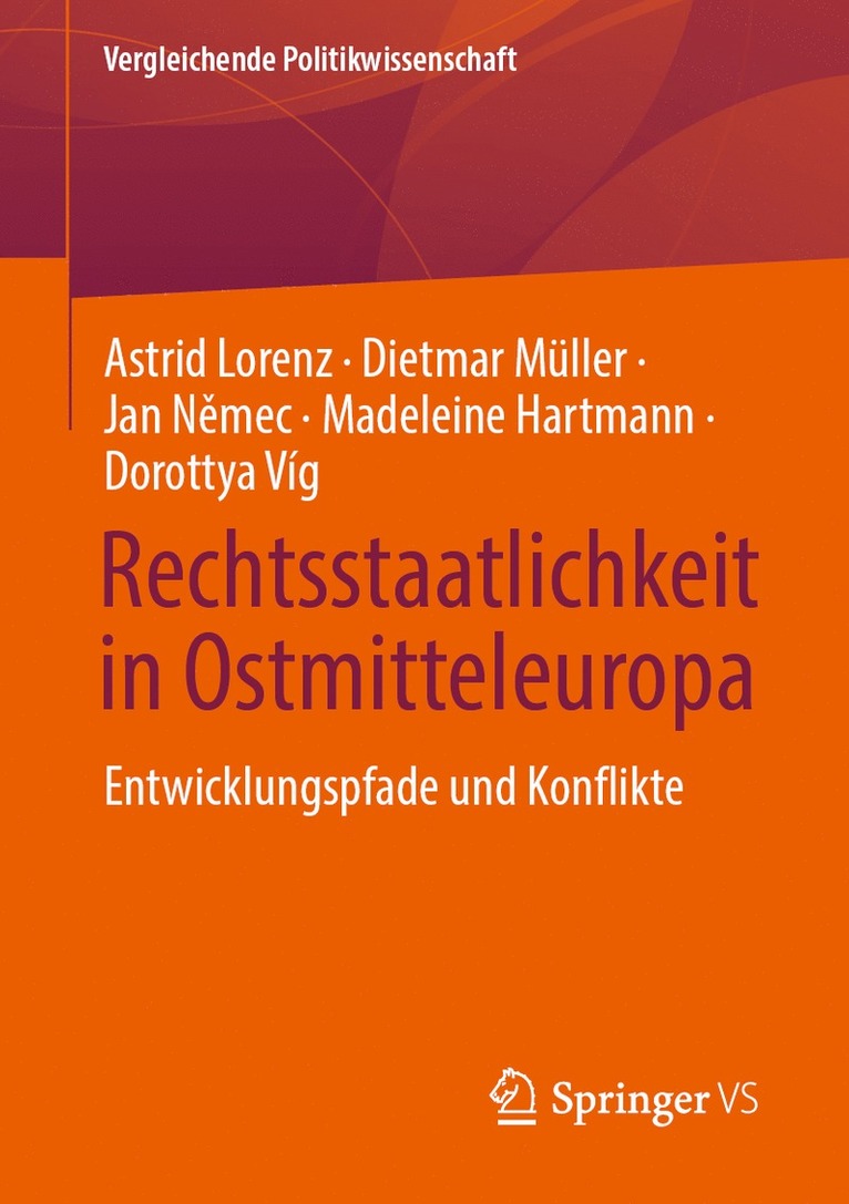 Astrid Lorenz, Dietmar Müller, Jan Němec, Madeleine Hartmann, Dorottya Víg, Jan Nemec - Rechtsstaatlichkeit in Ostmitteleuropa, Häftad