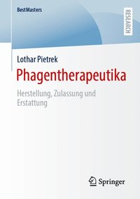 bokomslag Phagentherapeutika: Herstellung, Zulassung Und Erstattung