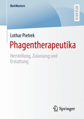 bokomslag Phagentherapeutika: Herstellung, Zulassung Und Erstattung