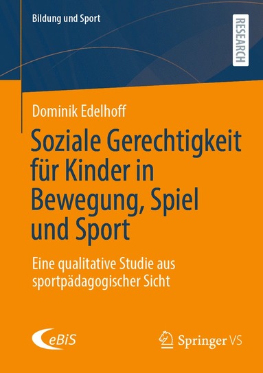 bokomslag Soziale Gerechtigkeit für Kinder in Bewegung, Spiel und Sport