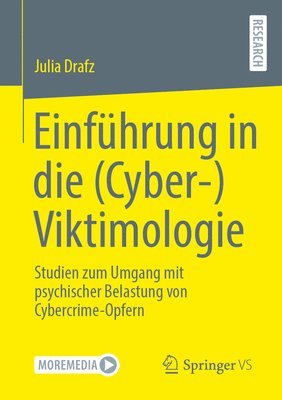 bokomslag Einführung in Die (Cyber-)Viktimologie: Studien Zum Umgang Mit Psychischer Belastung Von Cybercrime-Opfern